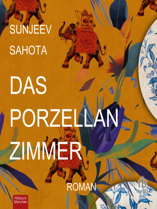 Titeldetails für Das Porzellanzimmer nach Sunjee Sahota - Verfügbar